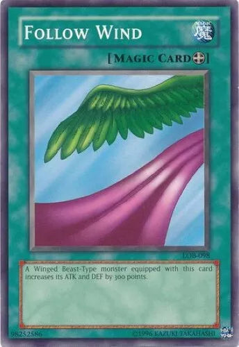 Follow Wind - LOB-098 - Common - Unlimited Edition - YuGiOh