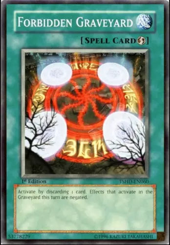 Forbidden Graveyard - TSHD-EN060 - Common - Mixed Editions - YuGiOh