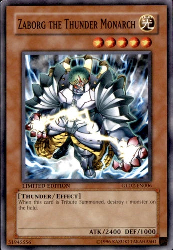 Zaborg the Thunder Monarch - GLD2-EN006 - Common - Limited Edition - YuGiOh