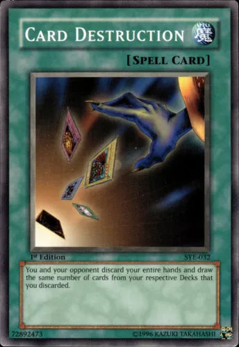 Card Destruction - SYE-032 - Common - Unlimited Edition - YuGiOh