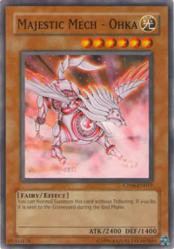Majestic Mech - Ohka - CP06-EN015 - Common - Limited Edition - YuGiOh