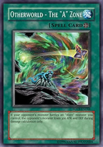 Otherworld - The 'A' Zone - FOTB-EN044 - Common - Mixed Editions - YuGiOh