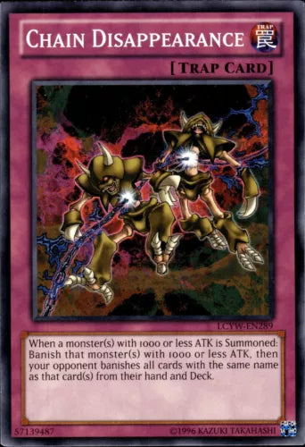 Chain Disappearance - LCYW-EN289 - Common - Mixed Editions - YuGiOh