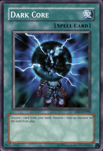 Dark Core - DR1-EN090 - Common - Unlimited Edition - YuGiOh