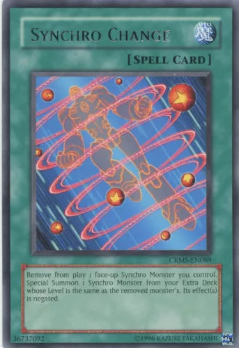 Synchro Change - CRMS-EN089 - Rare - 1st Edition - YuGiOh