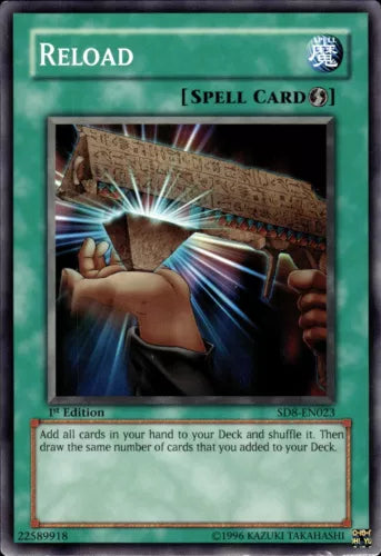 Reload - SD8-EN023 - Common - Mixed Editions - YuGiOh