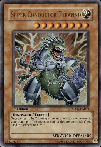 Super Conductor Tyranno - SD09-EN001 - Ultra Rare - 1st Edition - YuGiOh