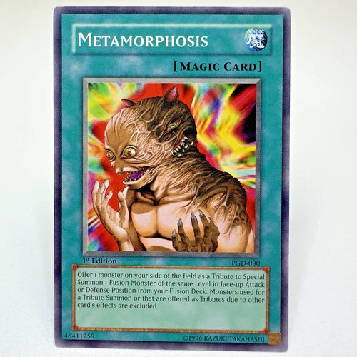 Metamorphosis - PGD-090 - Common - Unlimited Edition - YuGiOh LP