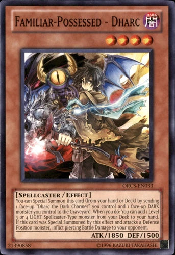 Familiar-Possessed - Dharc - ORCS-EN033 - Common - Mixed Editions - YuGiOh