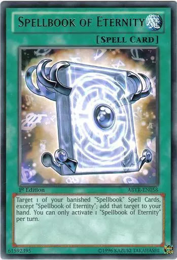 Spellbook of Eternity - ABYR-EN058 - Rare - 1st Edition - YuGiOh